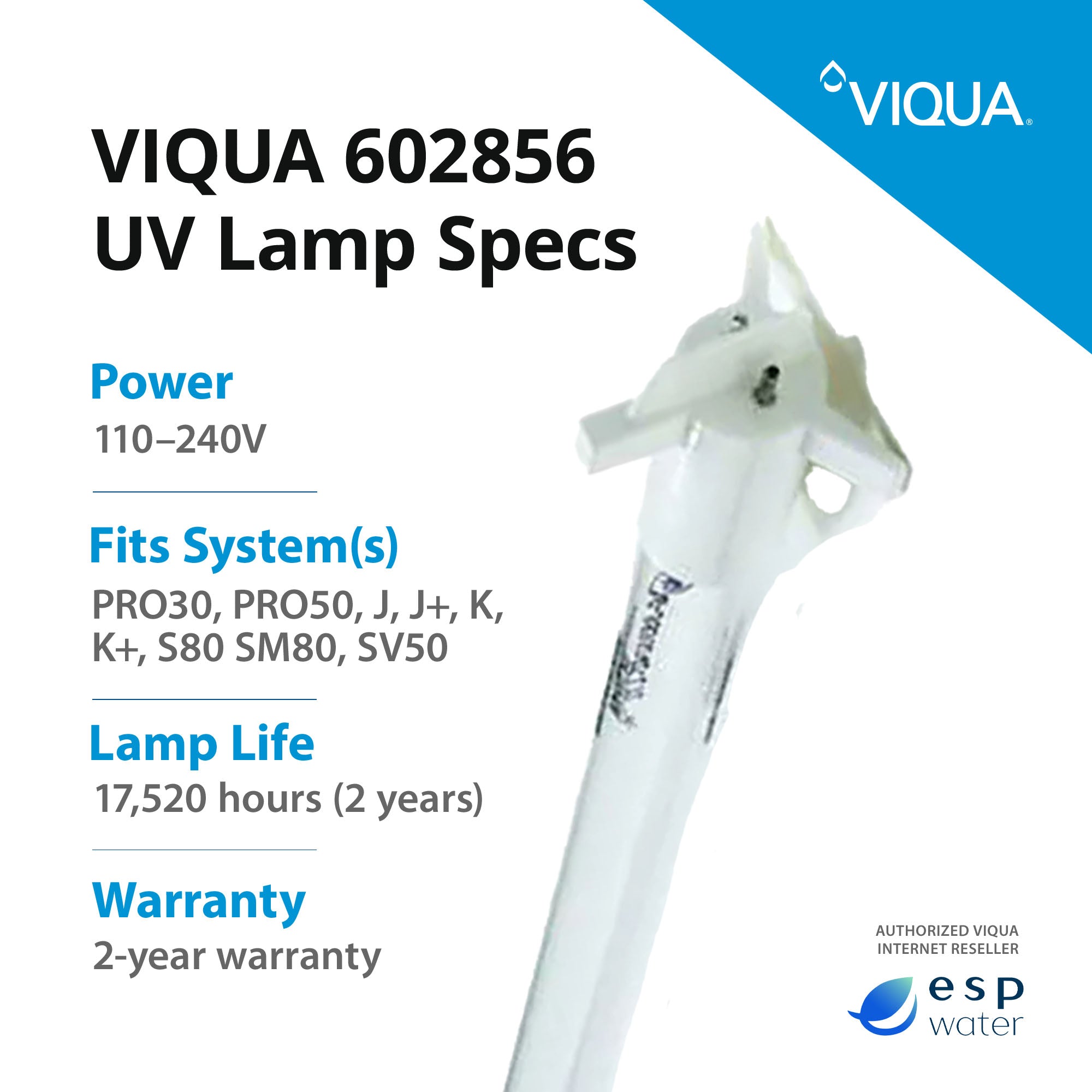 VIQUA 602856 amalgam UV lamp specifications with up to 24-month replacement interval