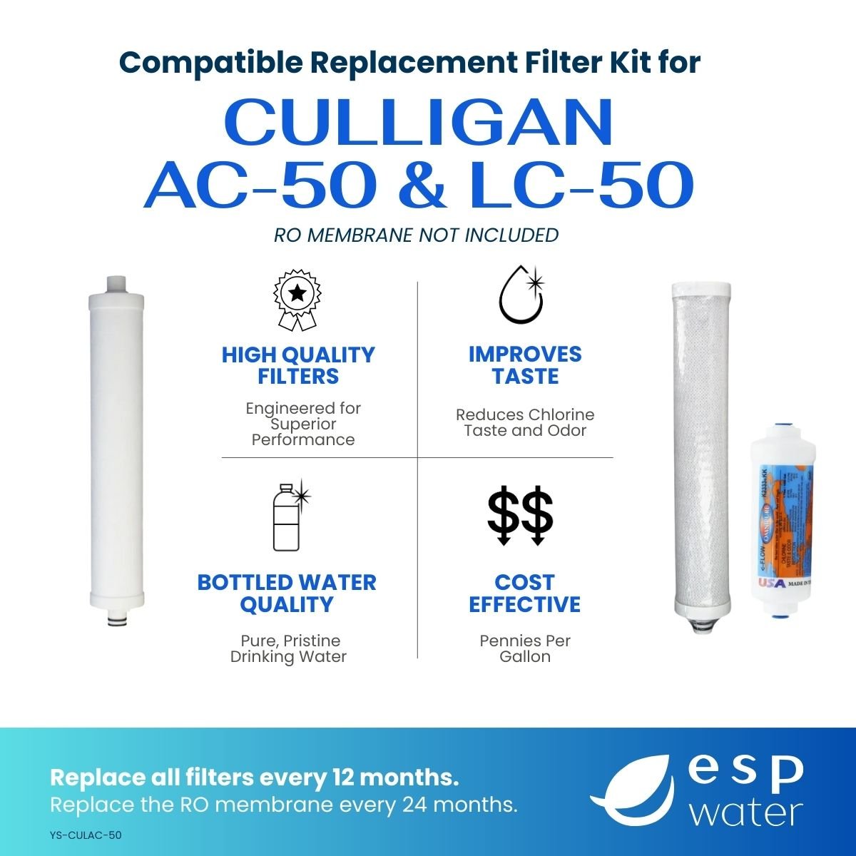 Culligan AC - 50 & LC - 50 Aqua Cleer RO Compatible Filter Kit YS-CULAC-50 - ESP Water