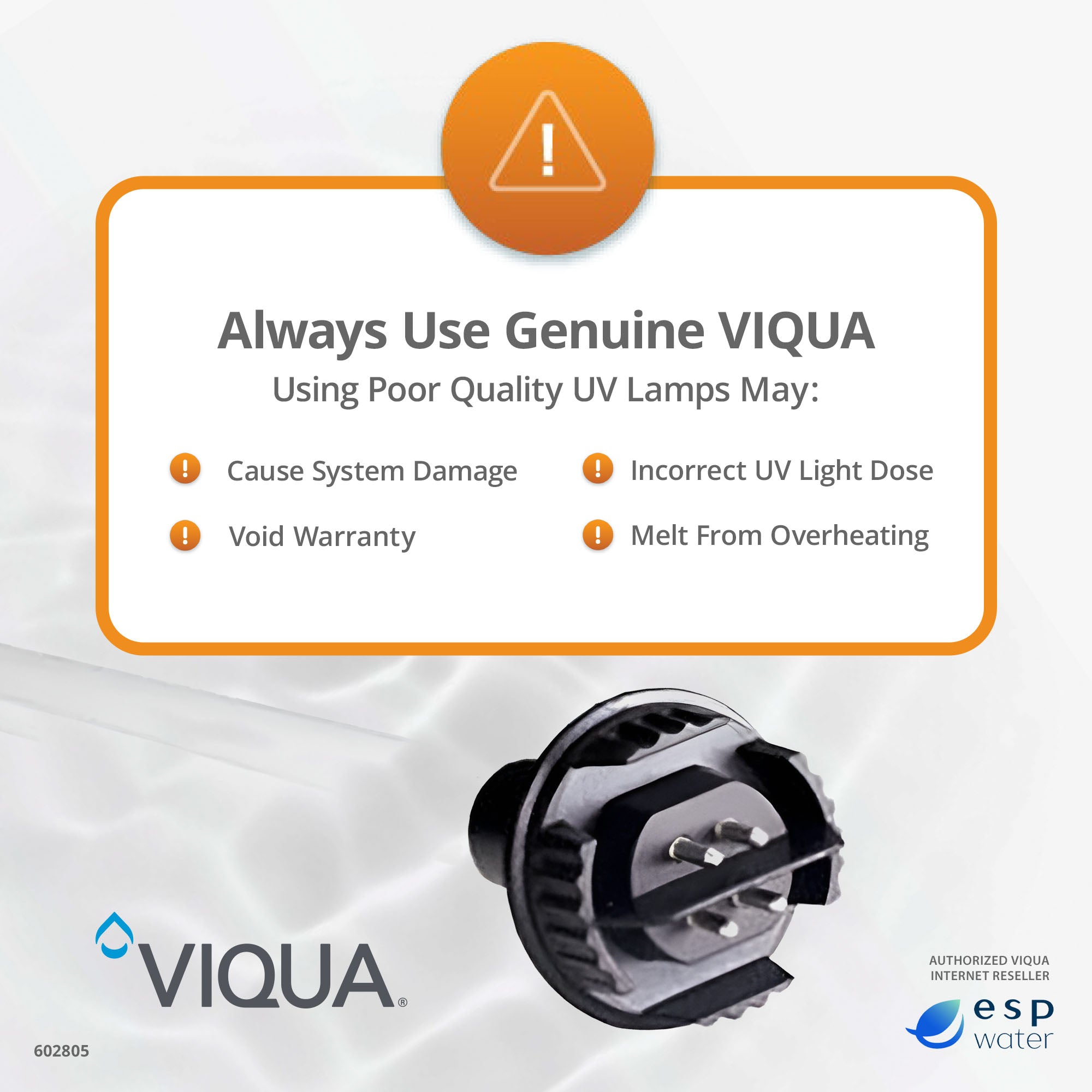 Genuine VIQUA 602805 UV lamp compared with non-OEM replacement lamps and counterfeit alternatives