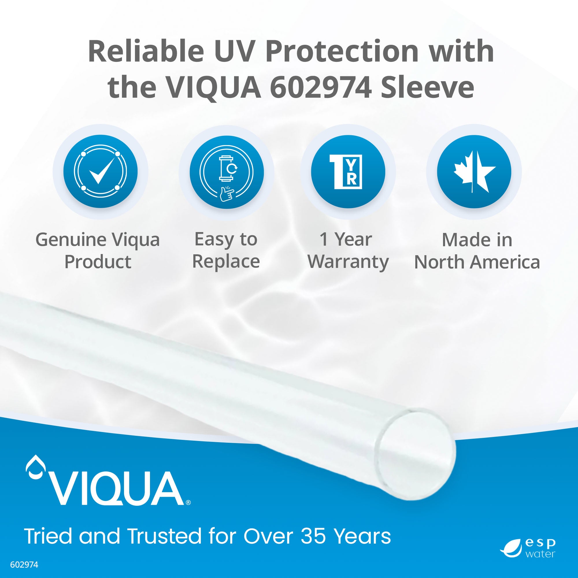 VIQUA 602974 quartz sleeve features and benefits for compatible PRO10, G and G+ UV systems