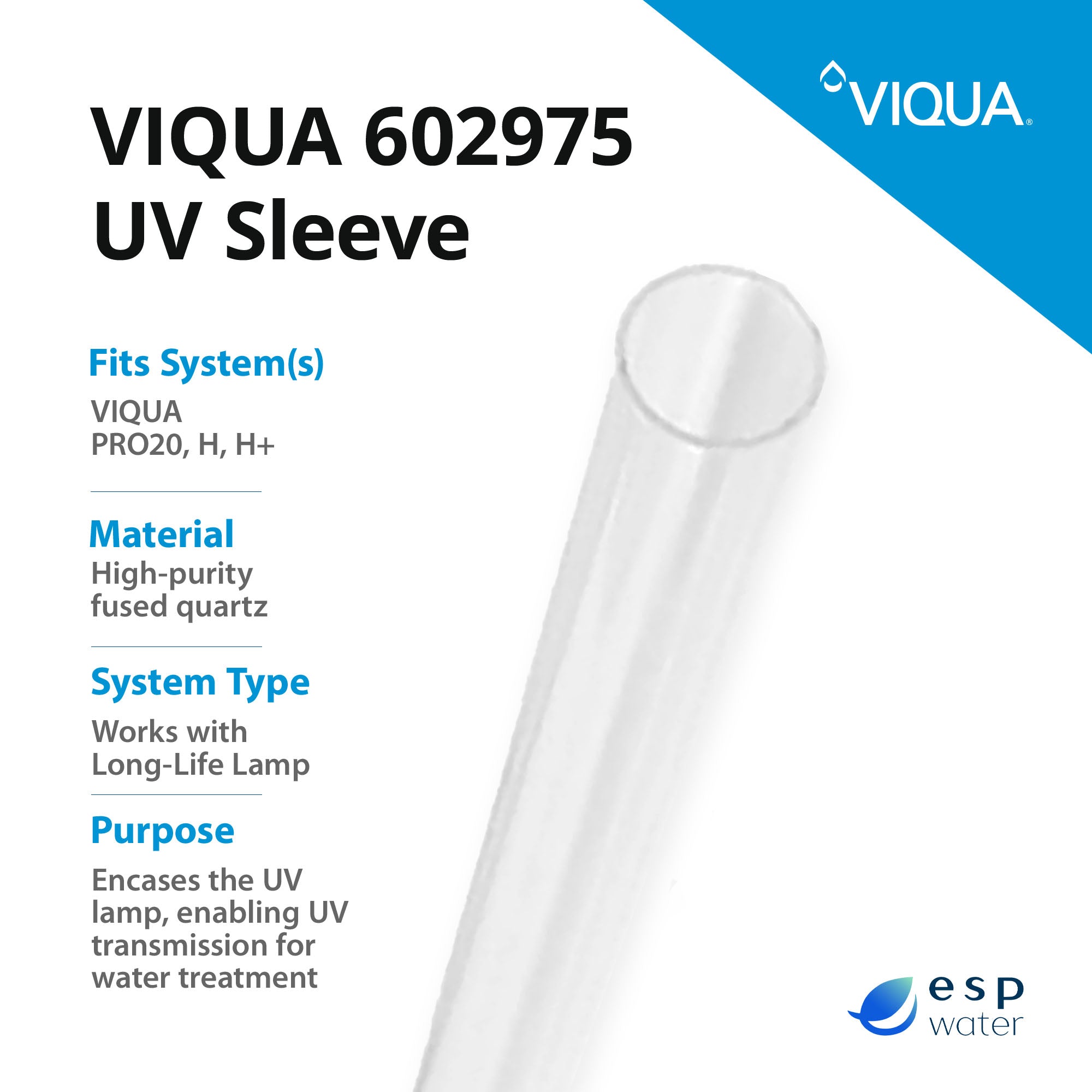 VIQUA 602975 replacement quartz sleeve specifications for compatible UVMAX UV systems