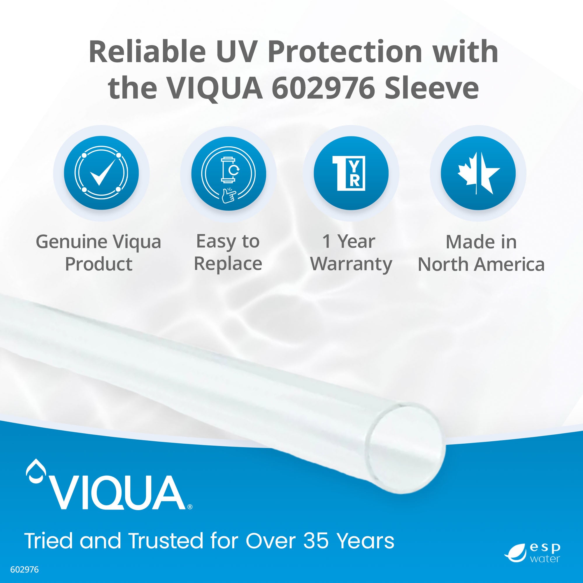 VIQUA 602976 quartz sleeve features and benefits for compatible PRO30, PRO50, J, K and S80 UV systems
