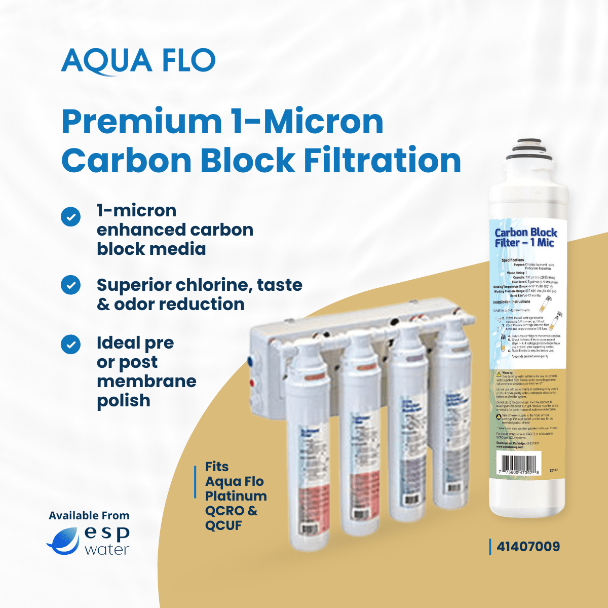 Aqua Flo 41407009 quick-change 1-micron carbon filter features