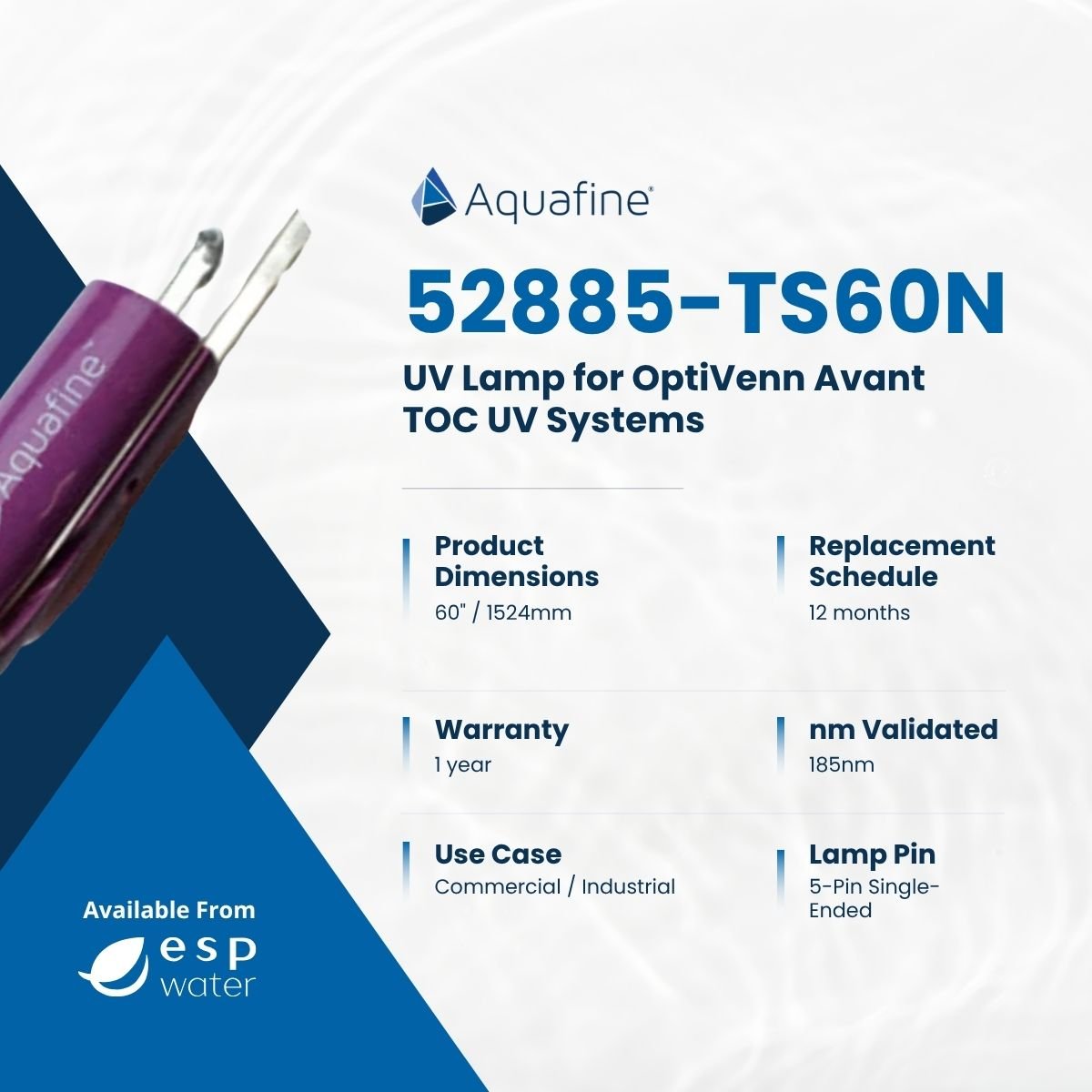 Aquafine 52885-TS60N 185 nm UV lamp specifications for OptiVenn and Avant TOC systems