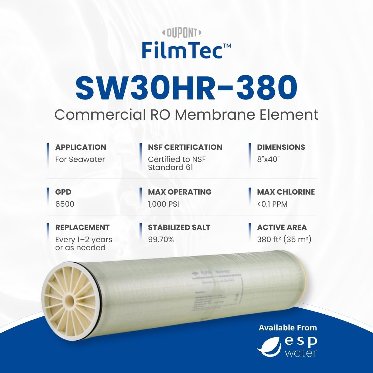 FilmTec SW30HR - 380 RO Membrane Seawater 6500 GPD 8" x 40" SW30HR-380 - ESP Water