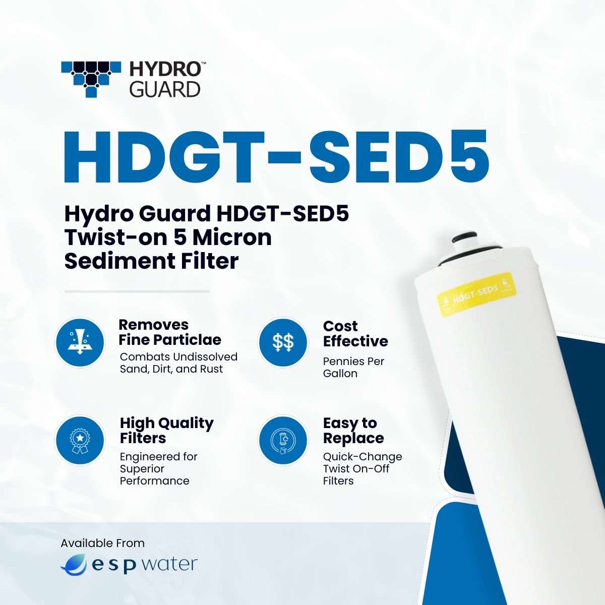 Hydro Guard HDGT-SED5 sediment prefilter benefits for reducing dirt and sand in HDGT-45 RO systems