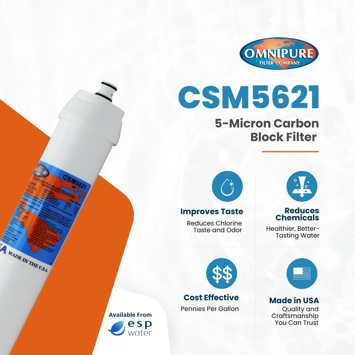 Omnipure CSM5621 carbon block filter benefits for chlorine, taste, odor and sediment reduction