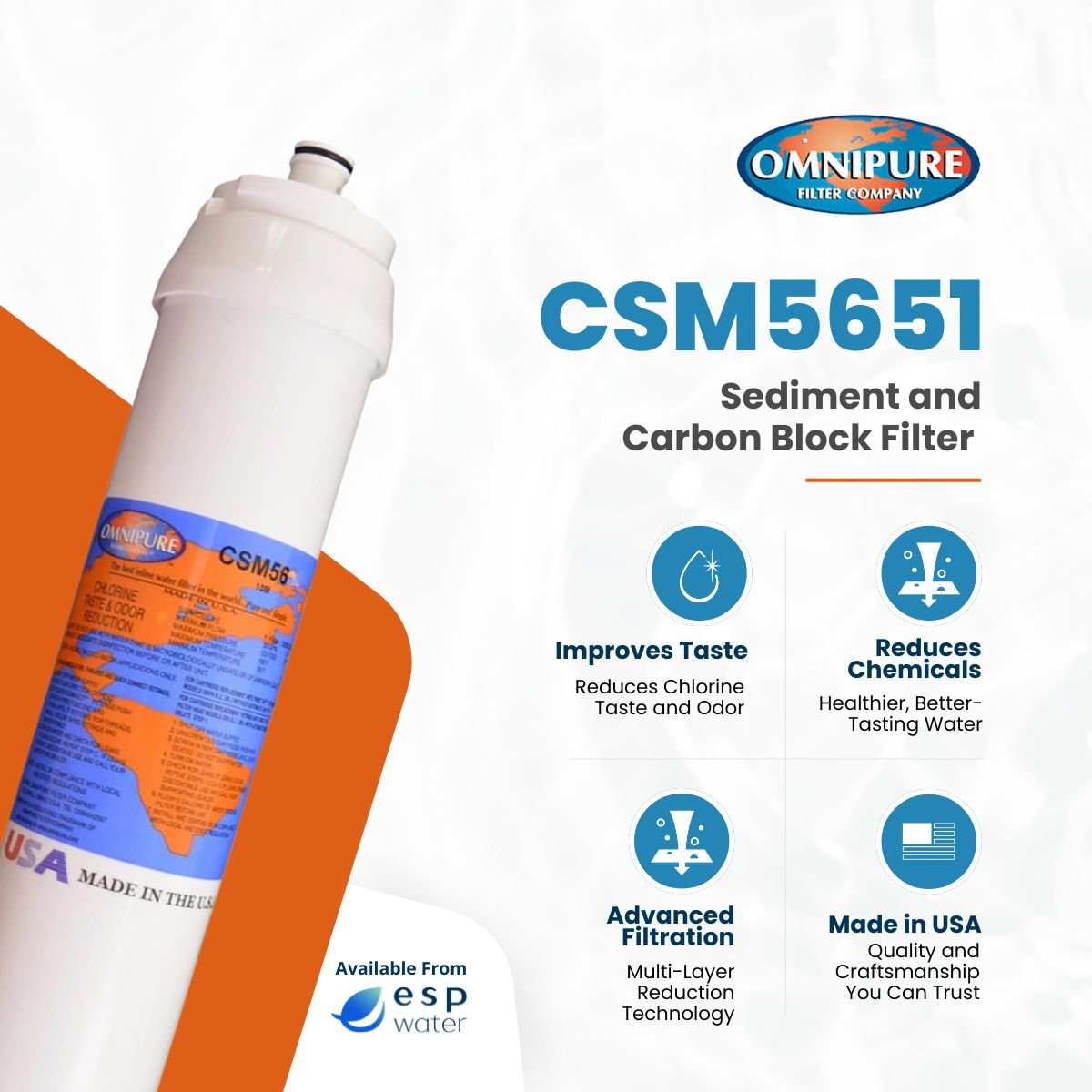 Omnipure CSM5651 filter benefits for chlorine, taste, odor and sediment reduction