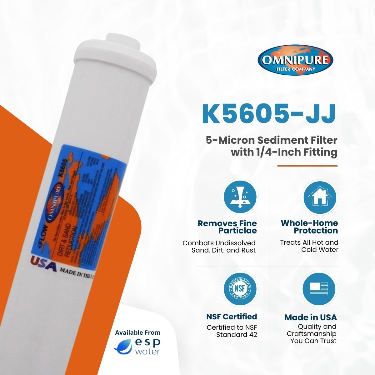 Omnipure K5605-JJ sediment filter benefits for reducing dirt, rust and suspended particles down to 5 microns