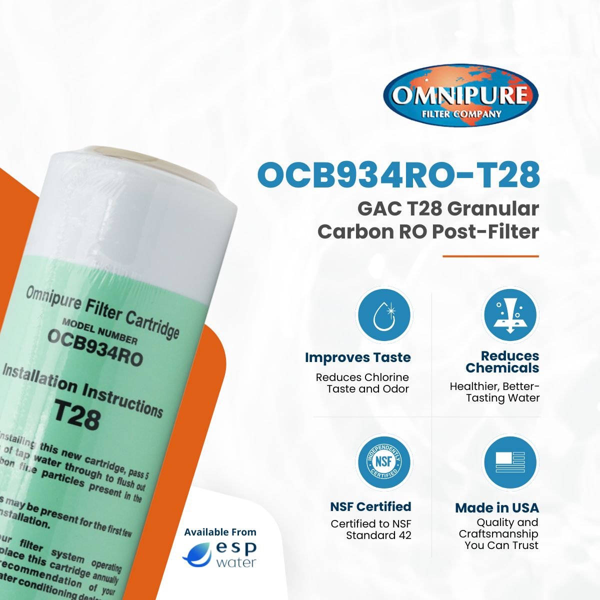 Omnipure OCB934RO-T28 GAC filter benefits for chlorine, taste and odor reduction