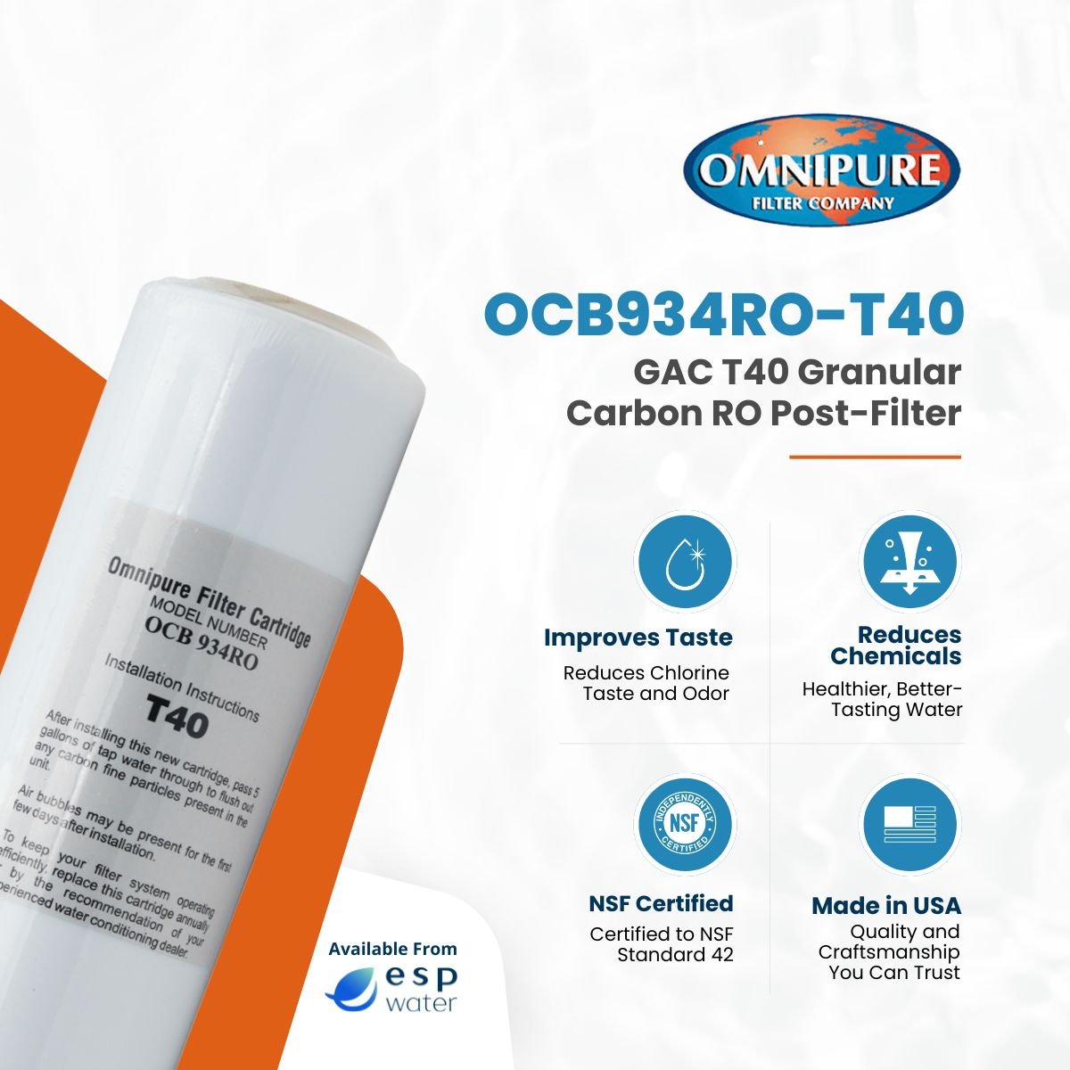 Omnipure OCB934RO-T40 GAC filter benefits for chlorine, taste and odor reduction