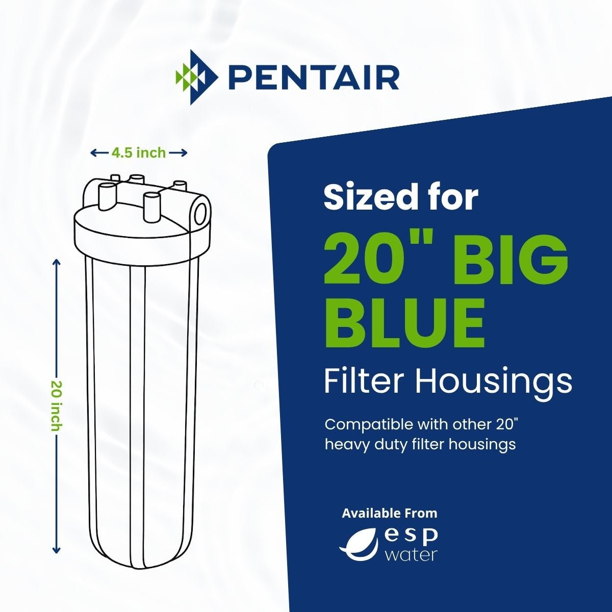 Pentair 150235 20-inch Big Blue filter housing dimensions with 1.5-inch inlet and outlet ports