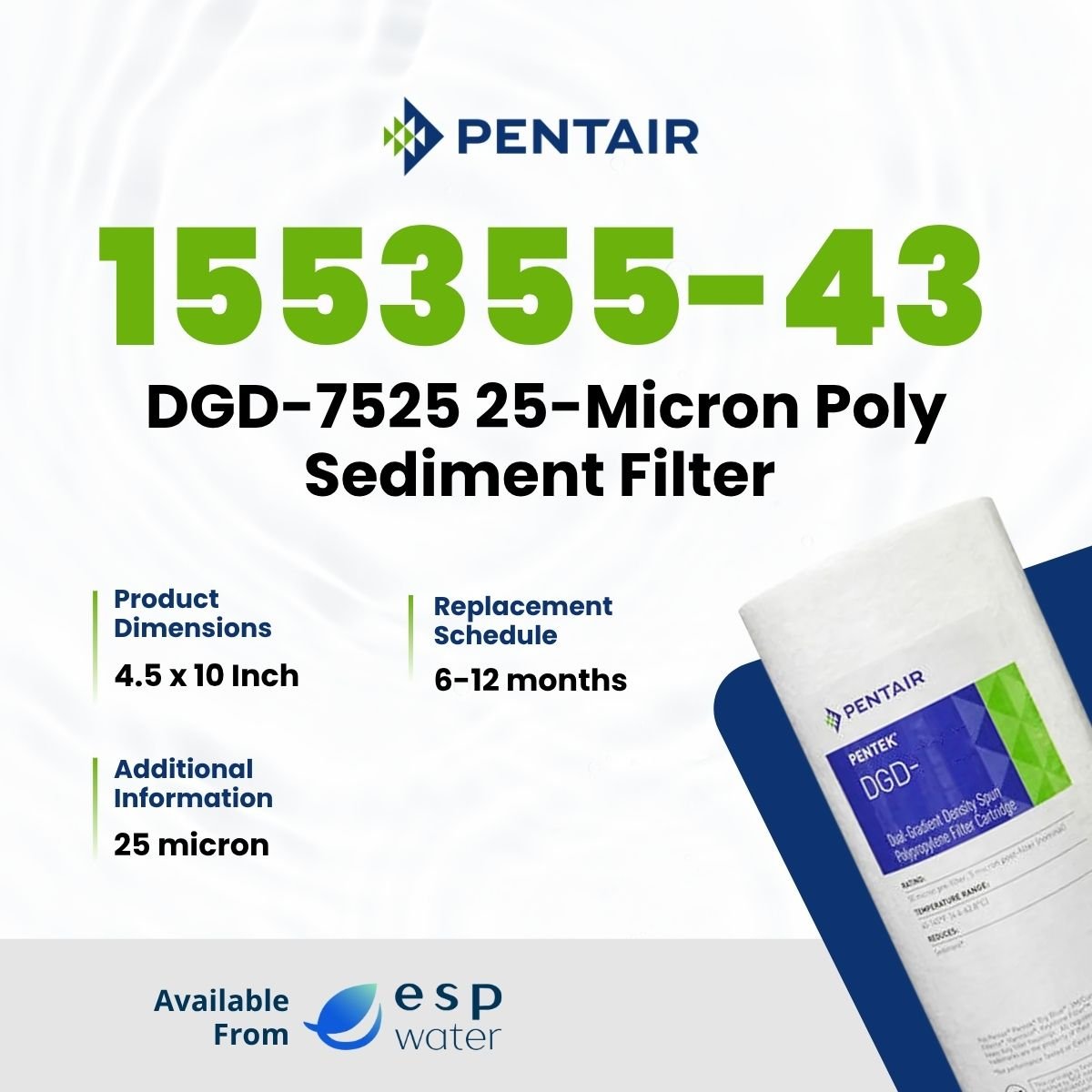 Pentair 155355-43 DGD-7525 25-micron sediment filter specifications