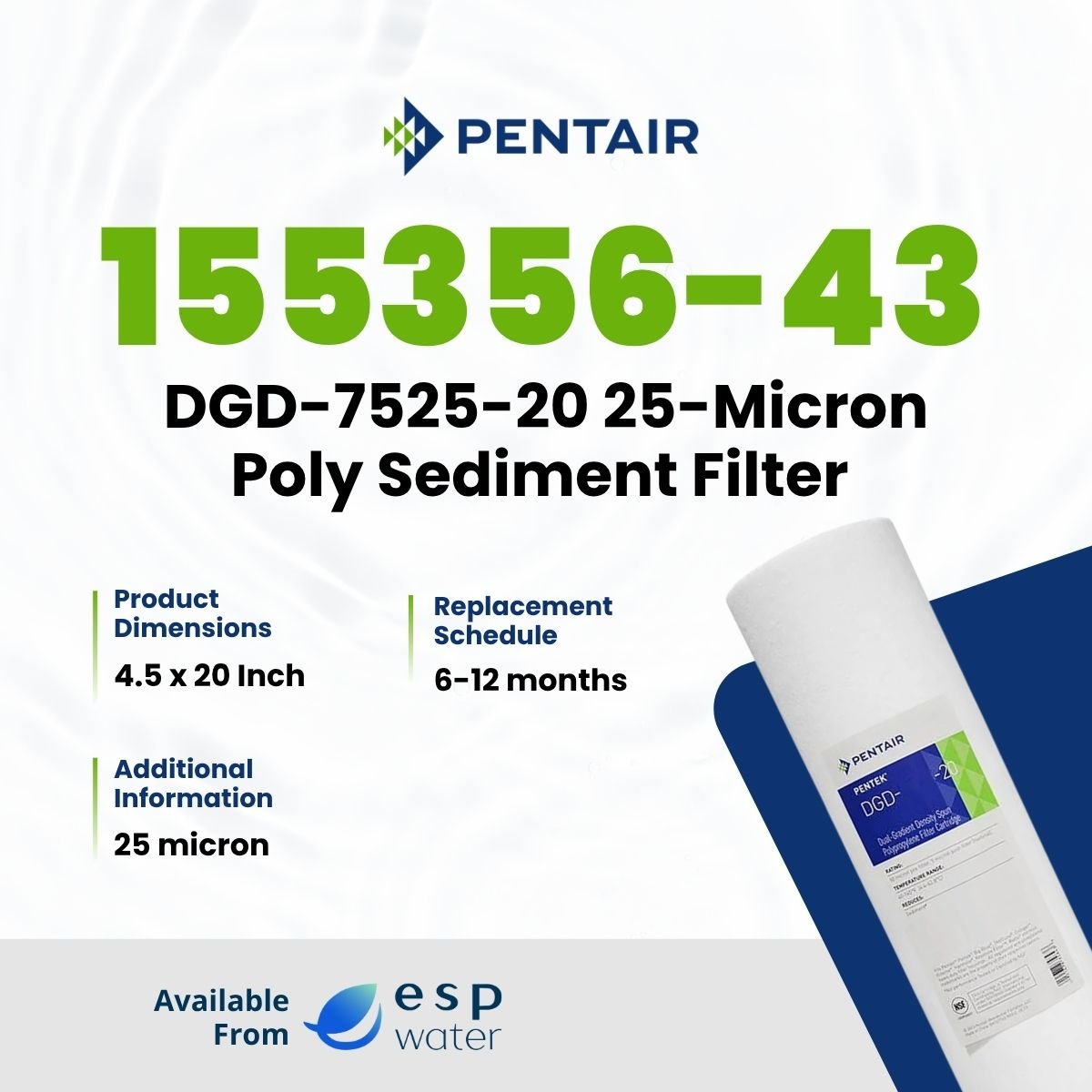Pentair 155356-43 DGD-7525-20 25-micron sediment filter specifications