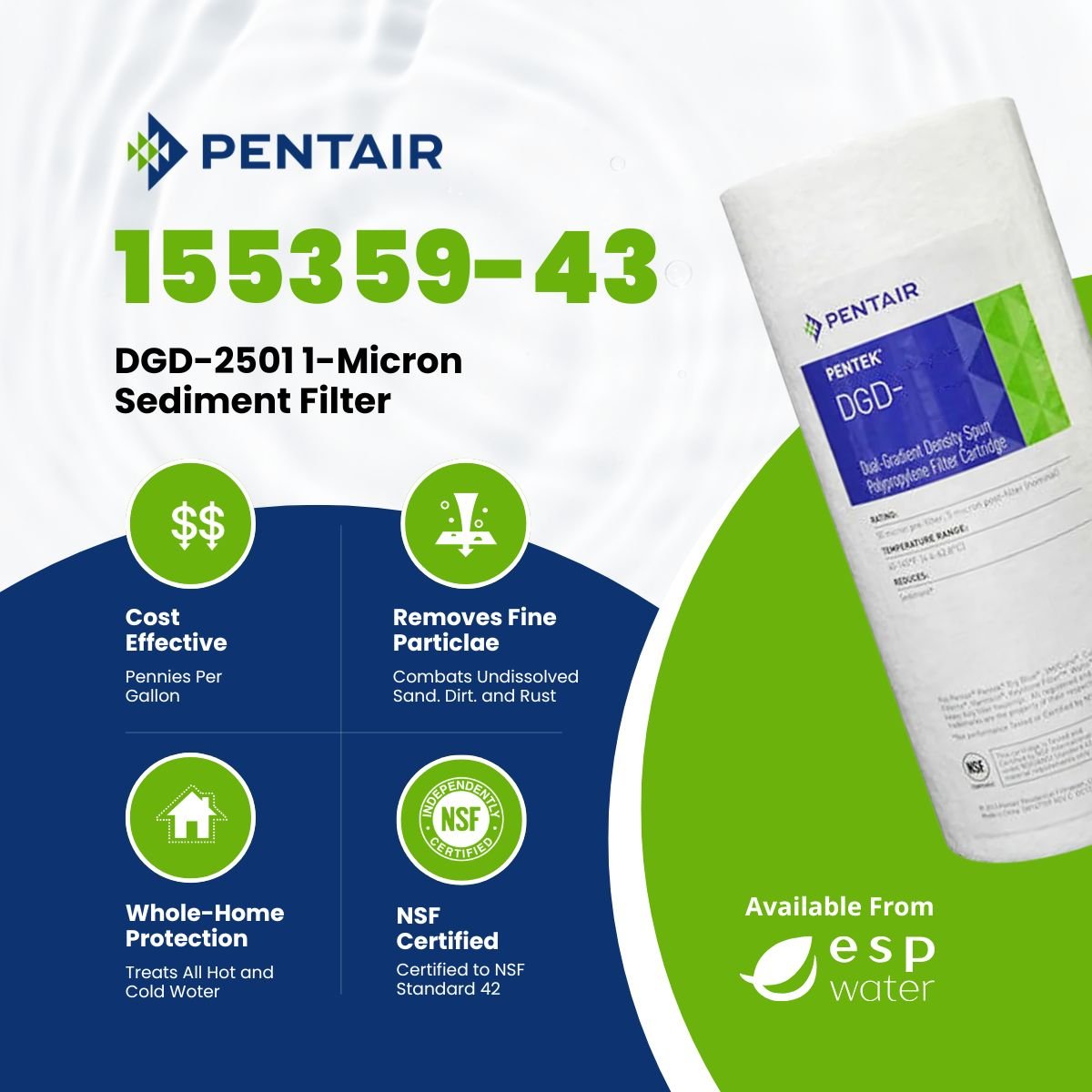 Pentair DGD-2501 sediment filter benefits for high dirt-holding capacity in 10-inch Big Blue-style housings