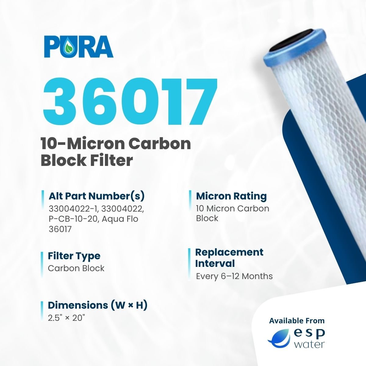 Pura 36017 technical specifications for a 10-micron 2.5 x 20 inch carbon block filter