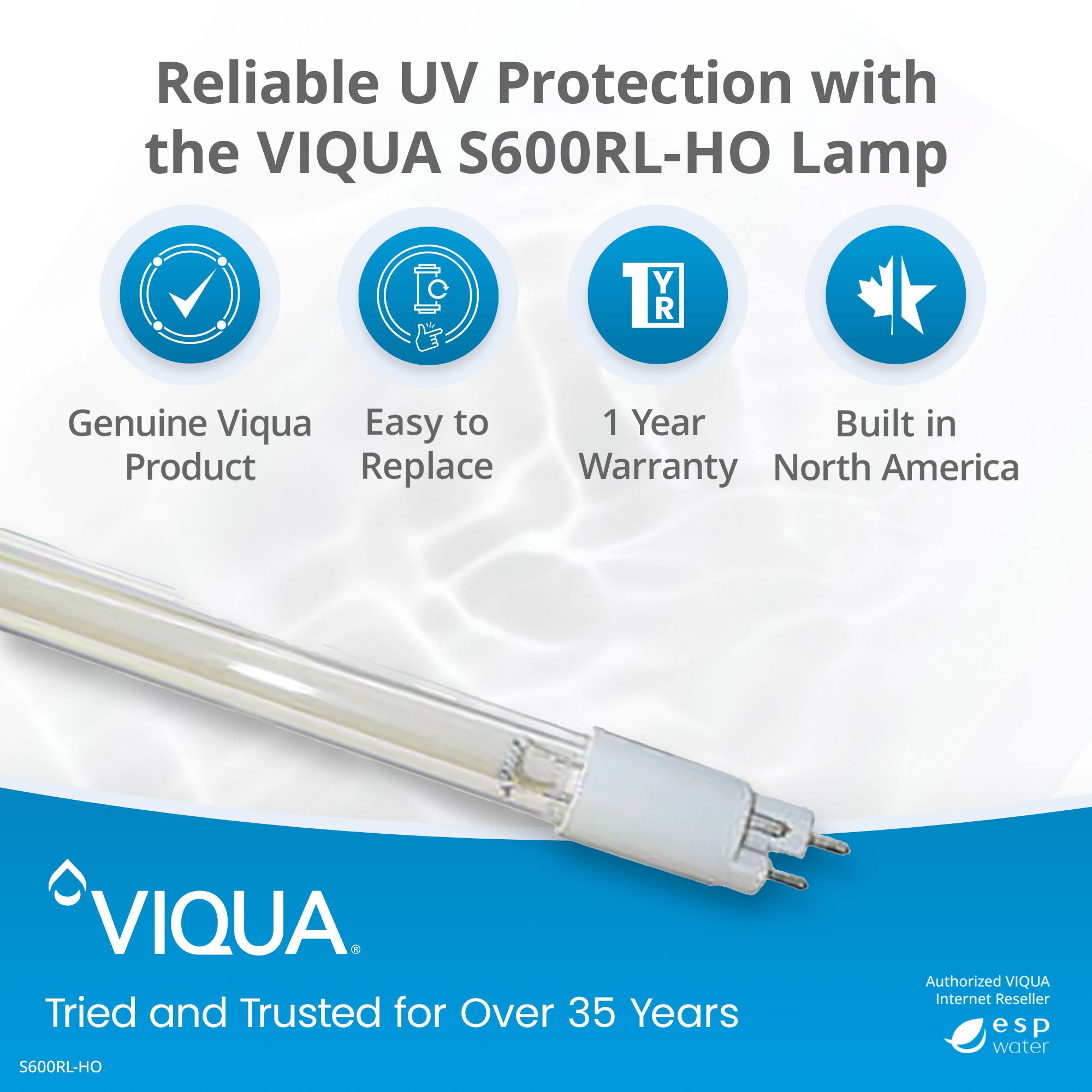 VIQUA S600RL-HO UV lamp benefits for maintaining compatible VP600 and legacy Sterilight systems