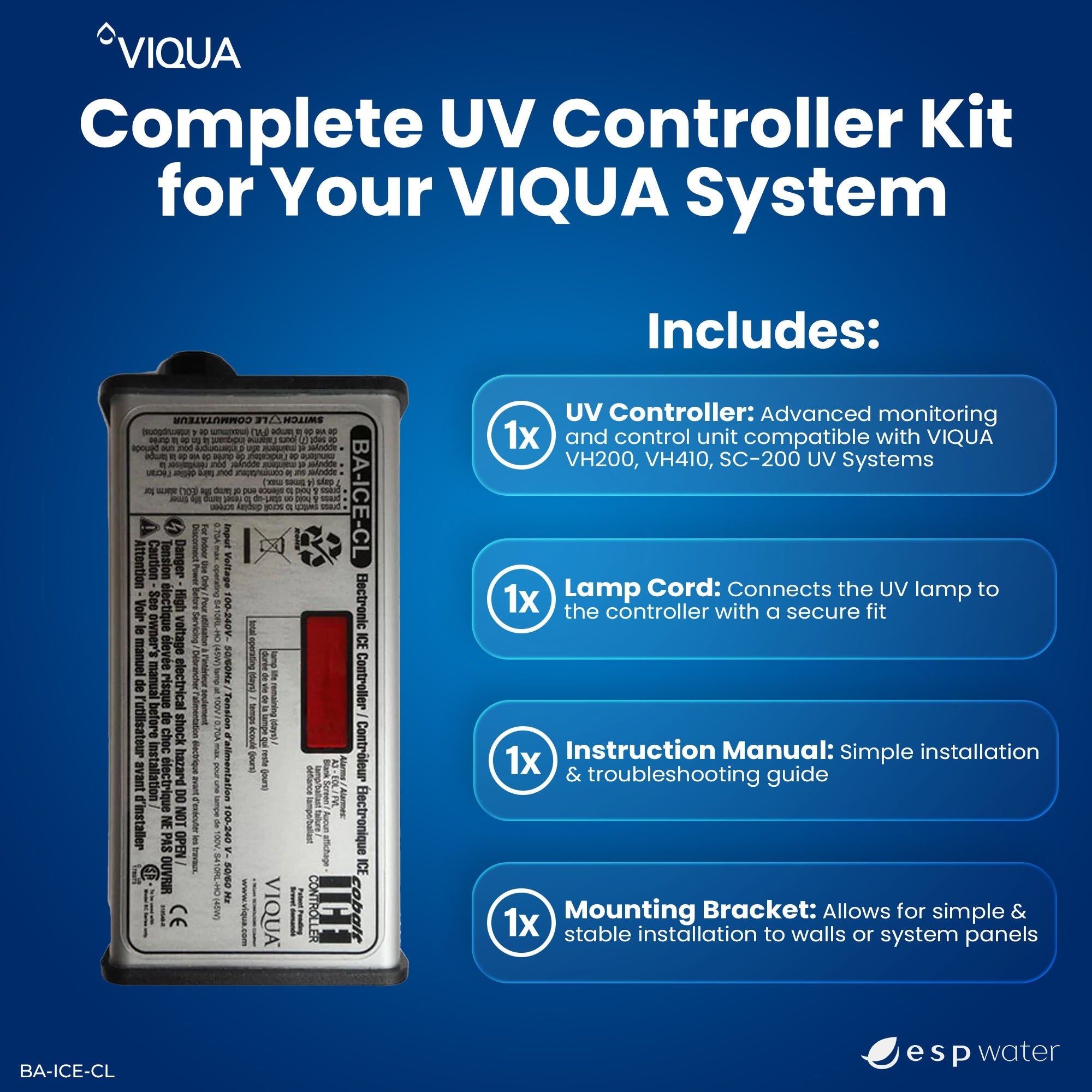 VIQUA BA-ICE-CL replacement controller kit contents for compatible VH and SC Series UV systems