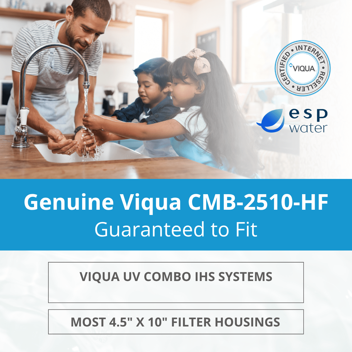 VIQUA CMB-2510-HF compatibility for VIQUA combo UV systems and standard Big Blue-style housings