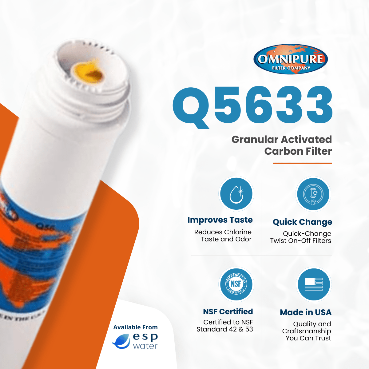 Omnipure Q5633 granular activated carbon filter benefits for reducing chlorine, taste and odor